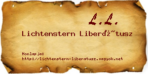 Lichtenstern Liberátusz névjegykártya